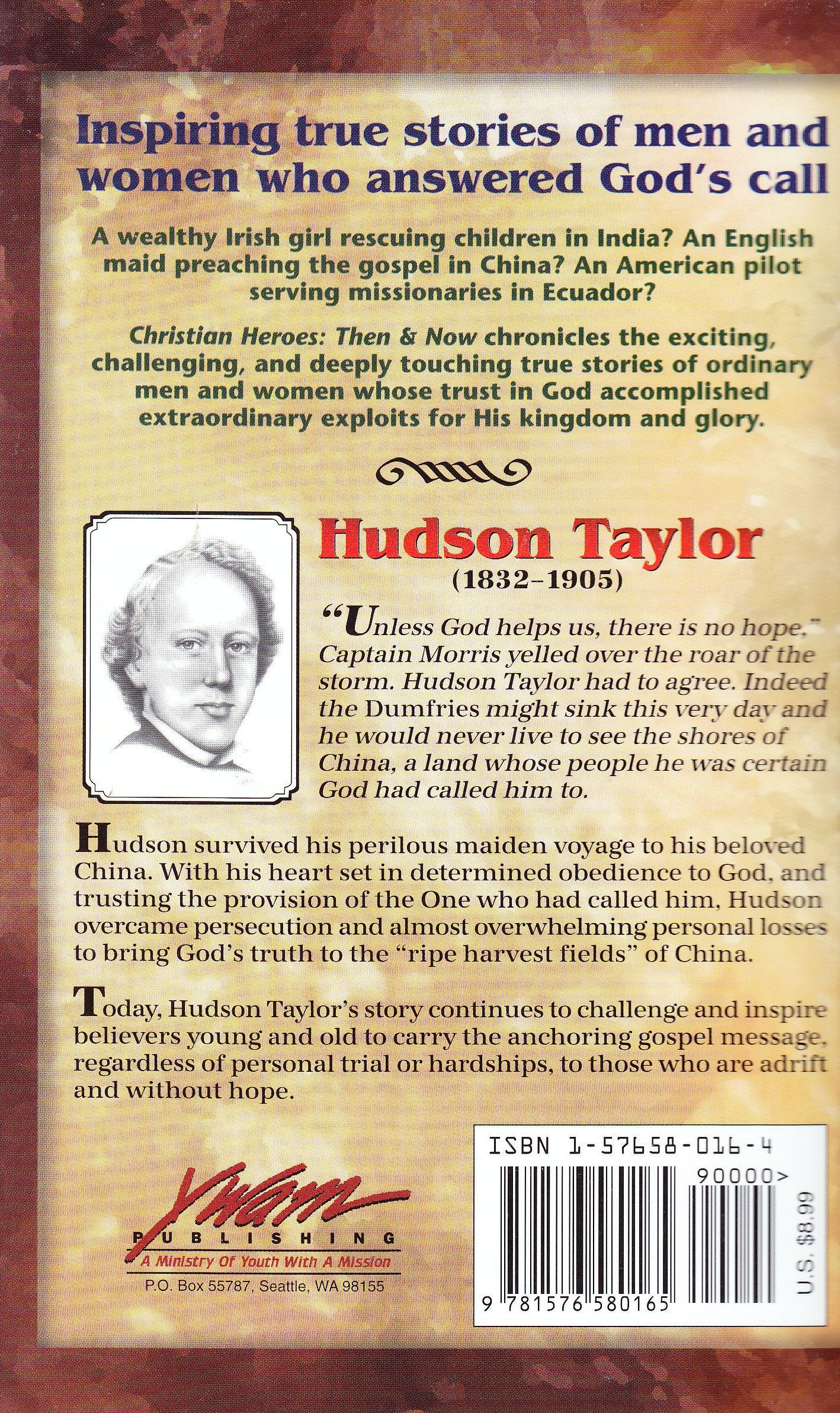 Hudson Taylor: Deep in the Heart of China (Christian Heroes: Then and Now)