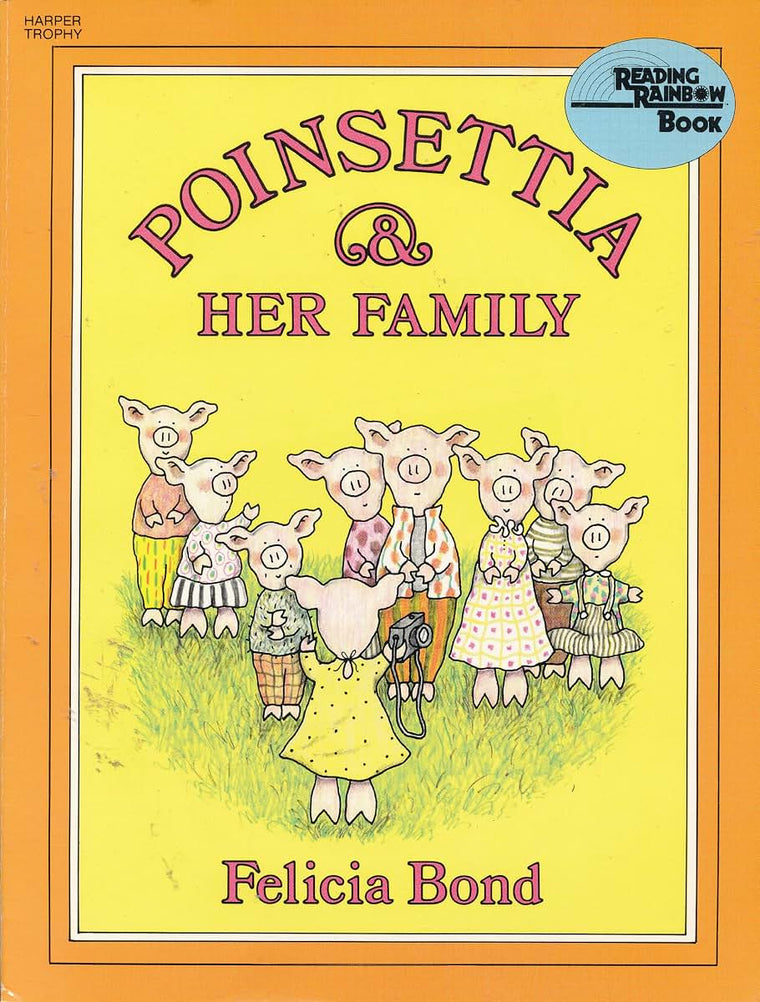 Poinsettia & Her Family (Reading Rainbow Book)