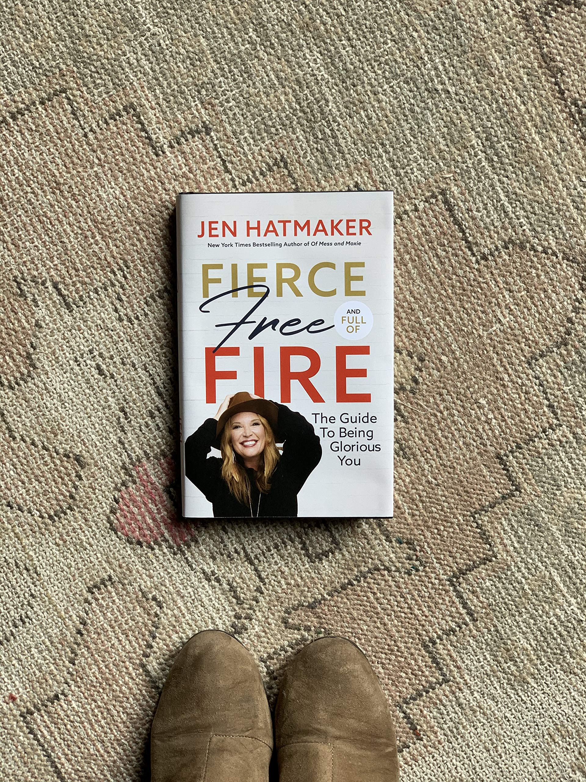 Fierce, Free, and Full of Fire: The Guide to Being Glorious You