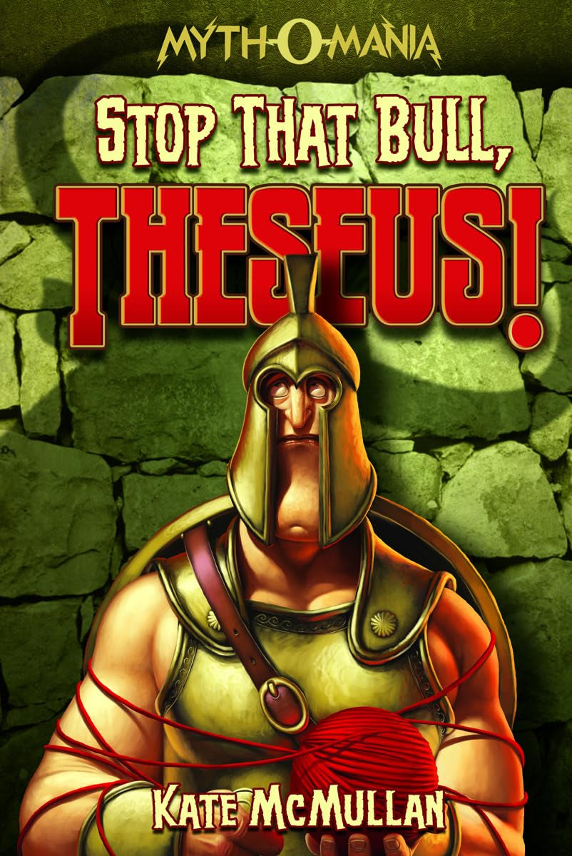 Stop that Bull, Theseus! (Myth-o-Mania, 5)