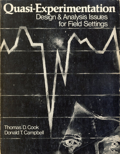 Quasi-experimentation: Design & analysis issues for field settings
