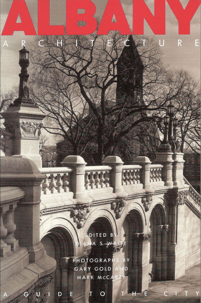 Albany Architecture: A Guide to the City