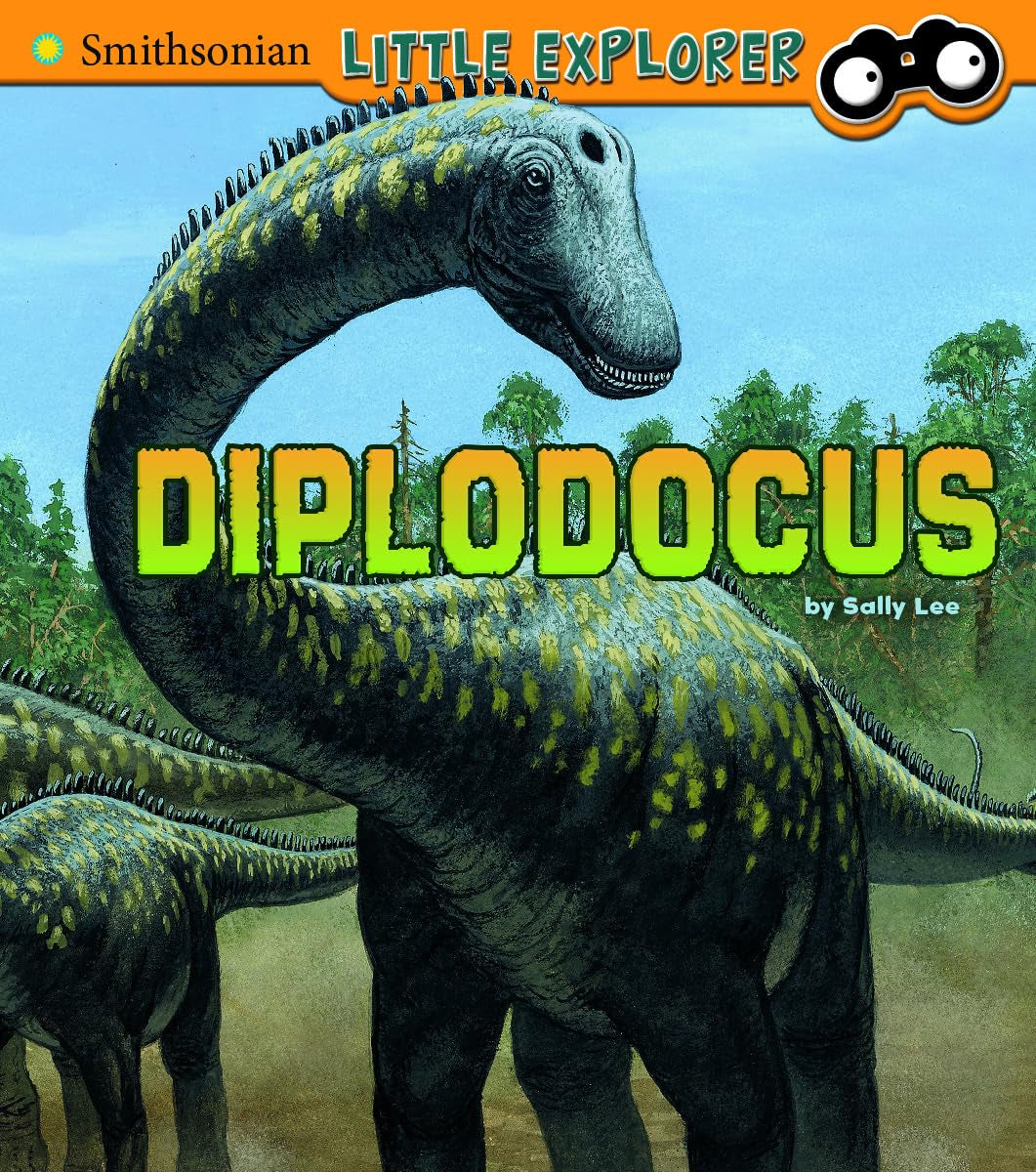 Diplodocus (Smithsonian Little Explorer) (Little Paleontologist)