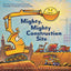 Mighty, Mighty Construction Site (Goodnight Construction Site)