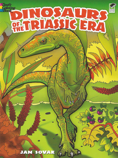 Dinosaurs of the Triassic Era
