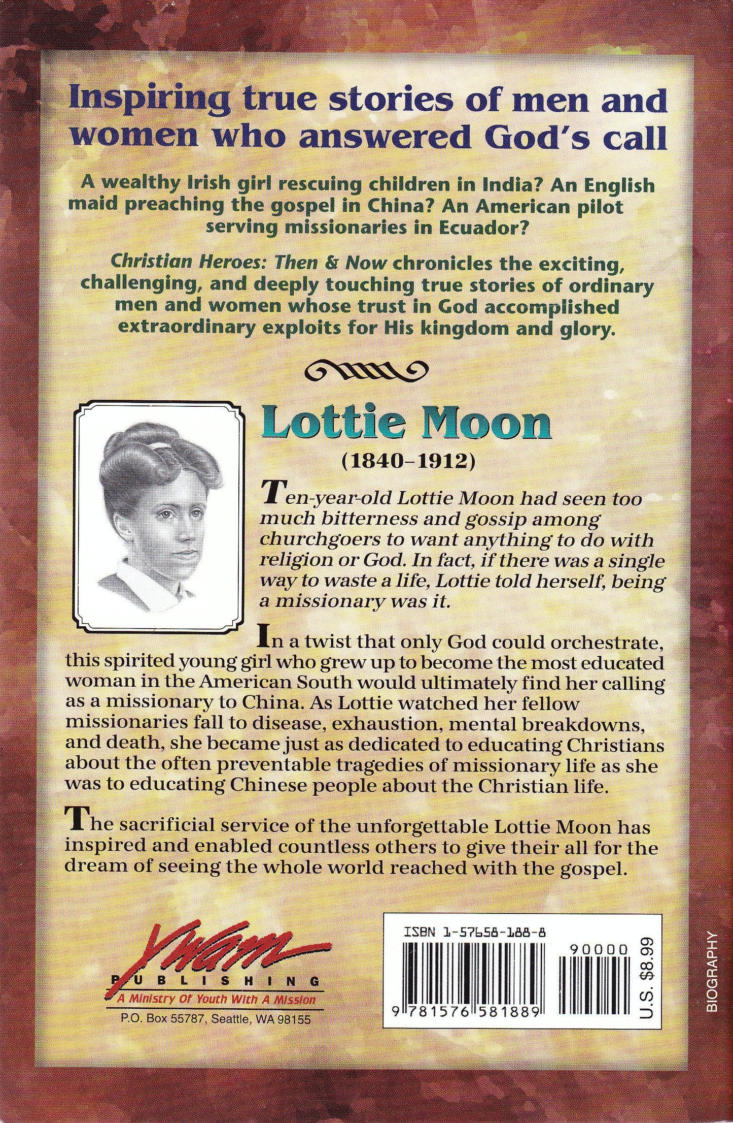 Lottie Moon: Giving Her All for China (Christian Heroes: Then and Now)
