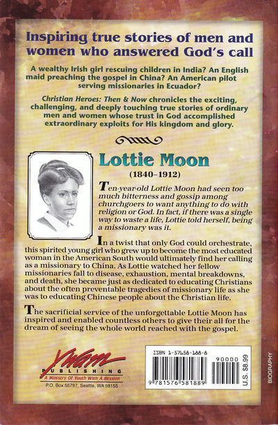 Lottie Moon: Giving Her All for China (Christian Heroes: Then and Now)