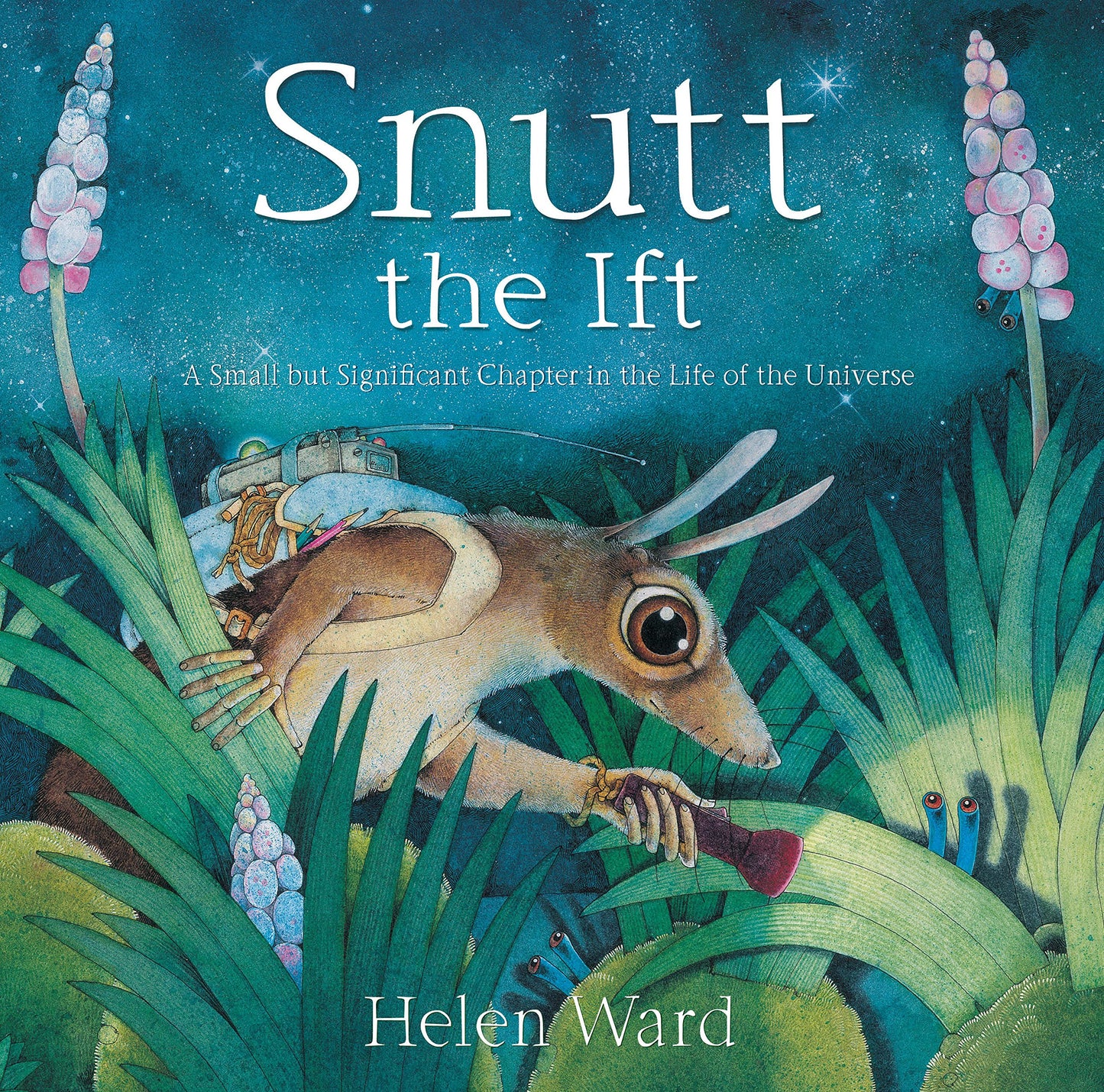 Snutt the Ift by Ward, Helen