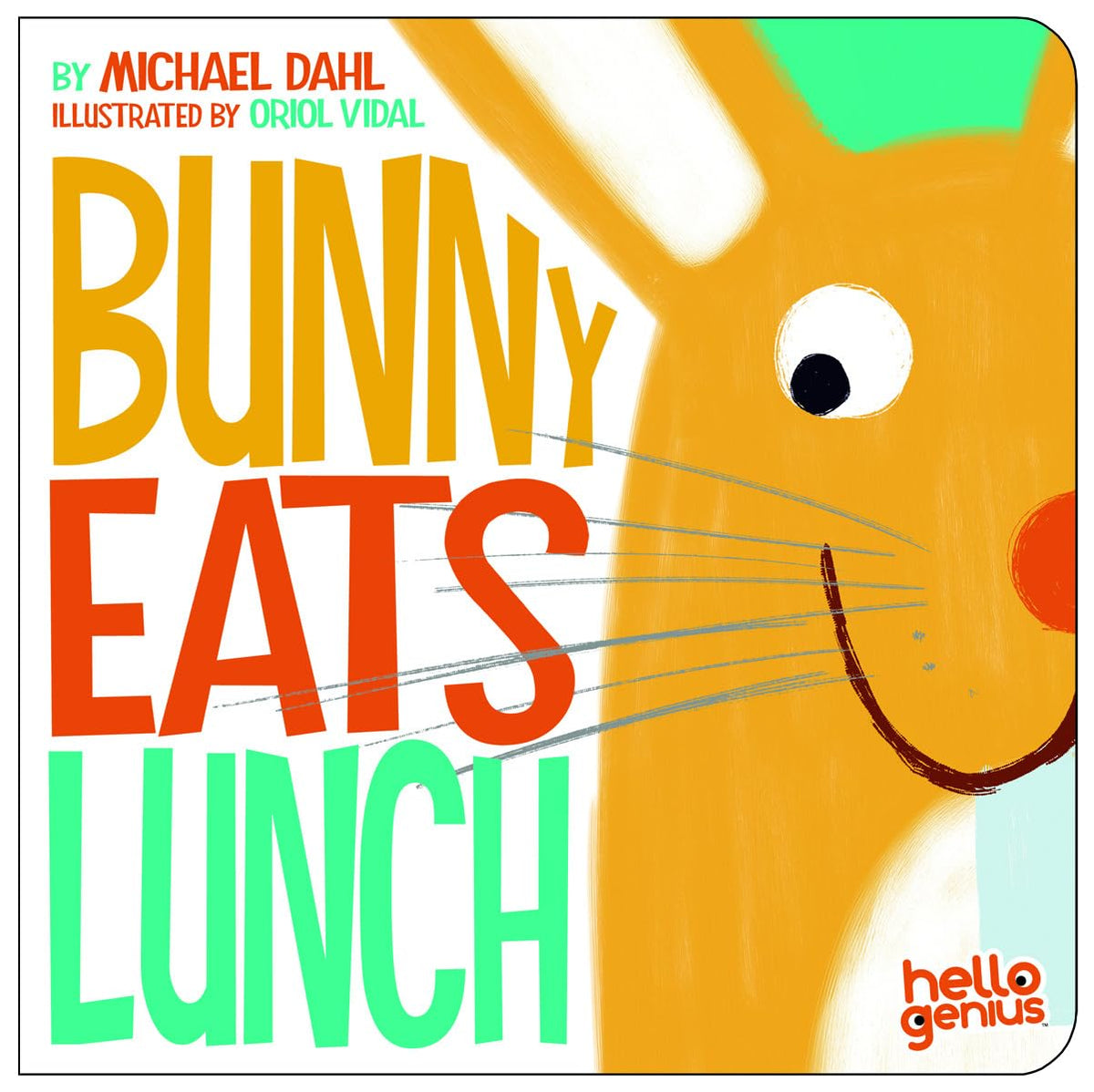Bunny Eats Lunch (Hello Genius)