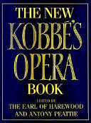 The New Kobbé's Opera Book