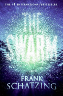 The Swarm: A Novel