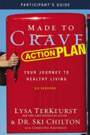 Made to Crave Action Plan: Your Journey to Healthy Living