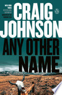 Any Other Name: A Longmire Mystery