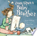 Once Upon a Baby Brother