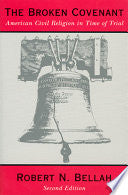 The Broken Covenant: American Civil Religion in Time of Trial