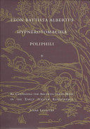 Leon Battista Alberti's Hypnerotomachia Poliphili: Re-cognizing the Architectural Body in the Early Italian Renaissance