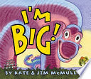 I'm Big!