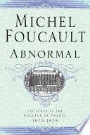Abnormal: Lectures at the Collège de France, 1974-1975