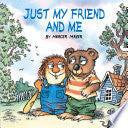 Just My Friend and Me (Little Critter)