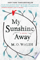 My Sunshine Away