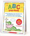 ABC Sing-Along Flip Chart: Grades PreK-1: 26 Fun Songs Set to Your Favorite Tunes That Build Phonemic Awareness and Teach Each Letter of the Alphabet