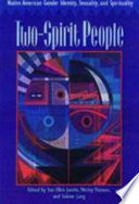 Two-spirit People: Native American Gender Identity, Sexuality, and Spirituality