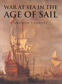 War at Sea in the Age of the Sail: 1650-1850