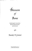 Blossom of Bone: Reclaiming the Connections Between Homoeroticism and the Sacred