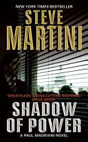 Shadow of Power: A Paul Madriani Novel