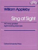 Sing at Sight: 160 Easy Graded Sight-reading Exercises