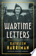 Wartime Letters: London and Moscow 1941-1945