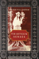 Thirteen Senses: A Memoir