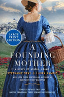 A Founding Mother: A Novel of Abigail Adams
