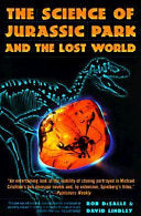 The Science of Jurassic Park and the Lost World