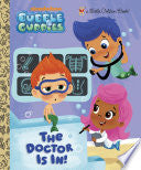 The Doctor is In! (Bubble Guppies)