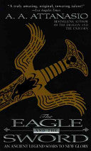 The Eagle and the Sword: An Arthurian Epic