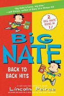Big Nate: Back to Back Hits: On a Roll and Goes for Broke