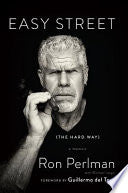 Easy Street (the Hard Way): A Memoir