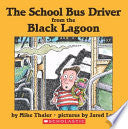 The School Bus Driver from the Black Lagoon