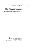 The Distant Magnet: European Emigration to the U.S.A.