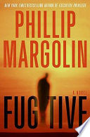 Fugitive: A Novel