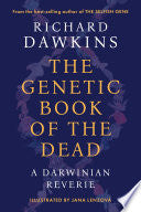 The Genetic Book of the Dead: A Darwinian Reverie