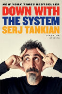 Down with the System: A Memoir (of Sorts)