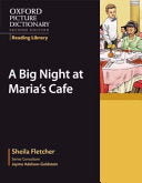 Oxford Picture Dictionary Reading Library: a Big Night at Maria's Café