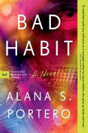 Bad Habit: A Novel