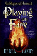 Skulduggery Pleasant: Playing with Fire