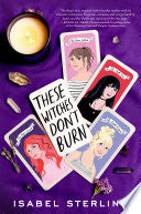 These Witches Don't Burn