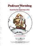 Professor Wormbog in Search for the Zipperump-a-zoo