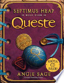 Septimus Heap, Book Four: Queste