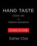 Hand Taste: Cook Like a Korean Grandma